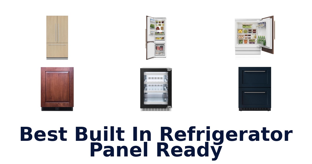 best built in refrigerator panel ready