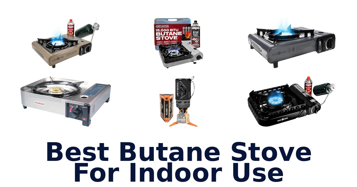 best butane stove for indoor use