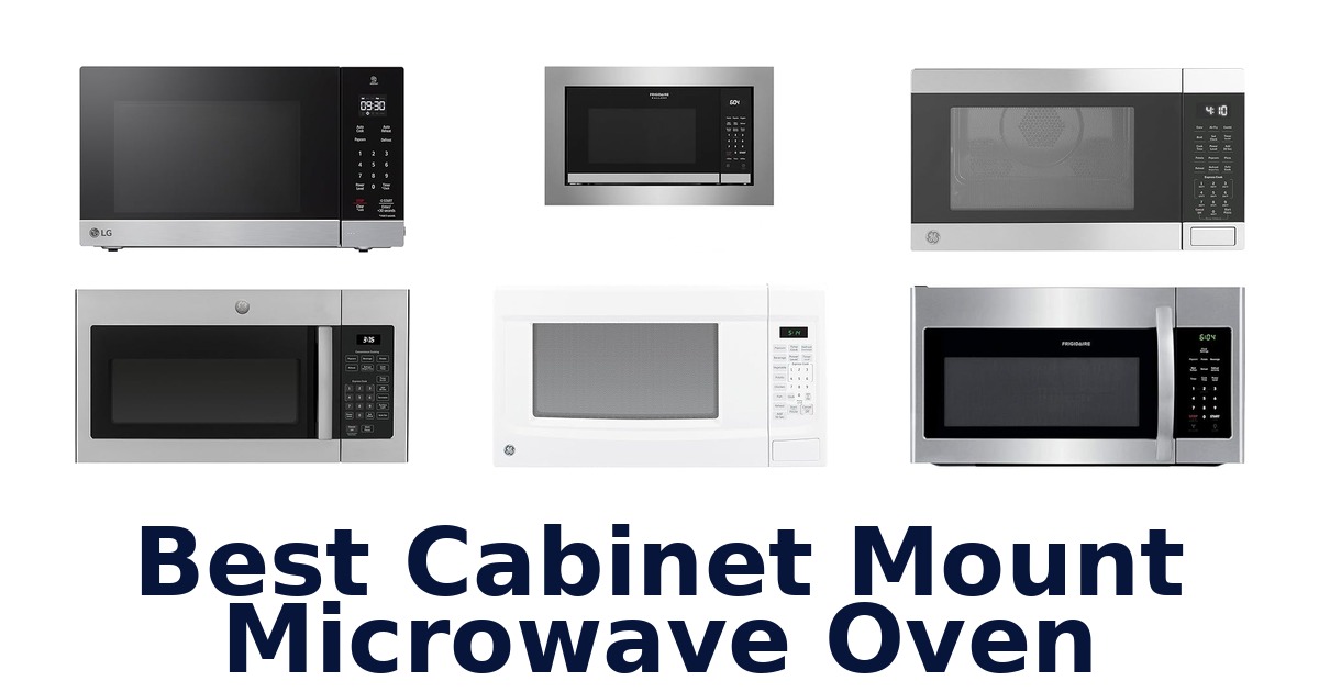 best cabinet mount microwave oven