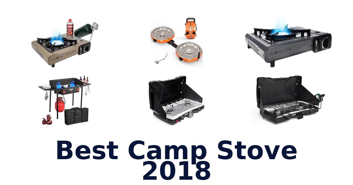 best camp stove 2018