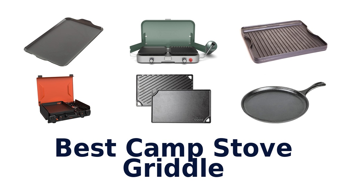 best camp stove griddle