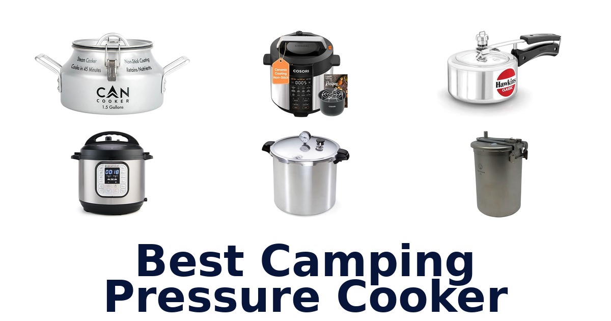 best camping pressure cooker