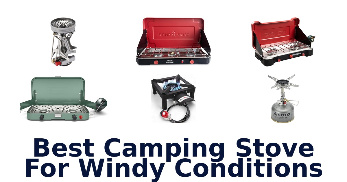 best camping stove for windy conditions