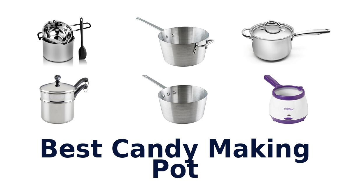 best candy making pot