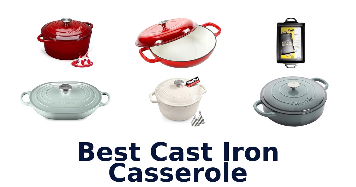 best cast iron casserole