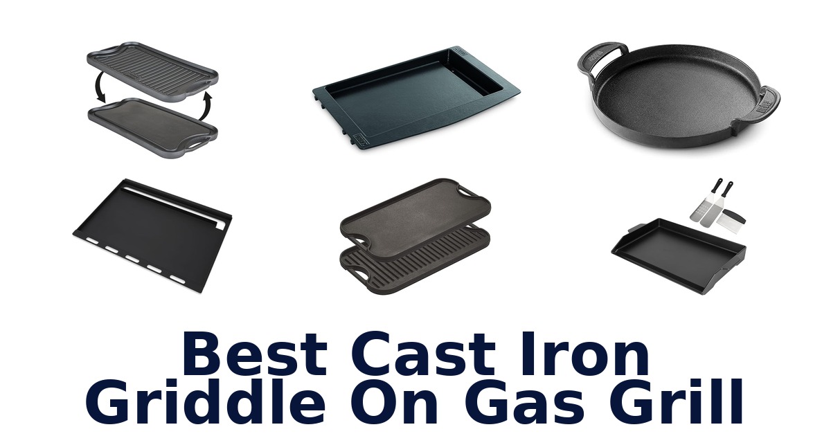 best cast iron griddle on gas grill