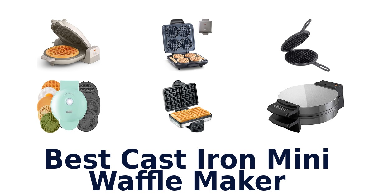 best cast iron mini waffle maker
