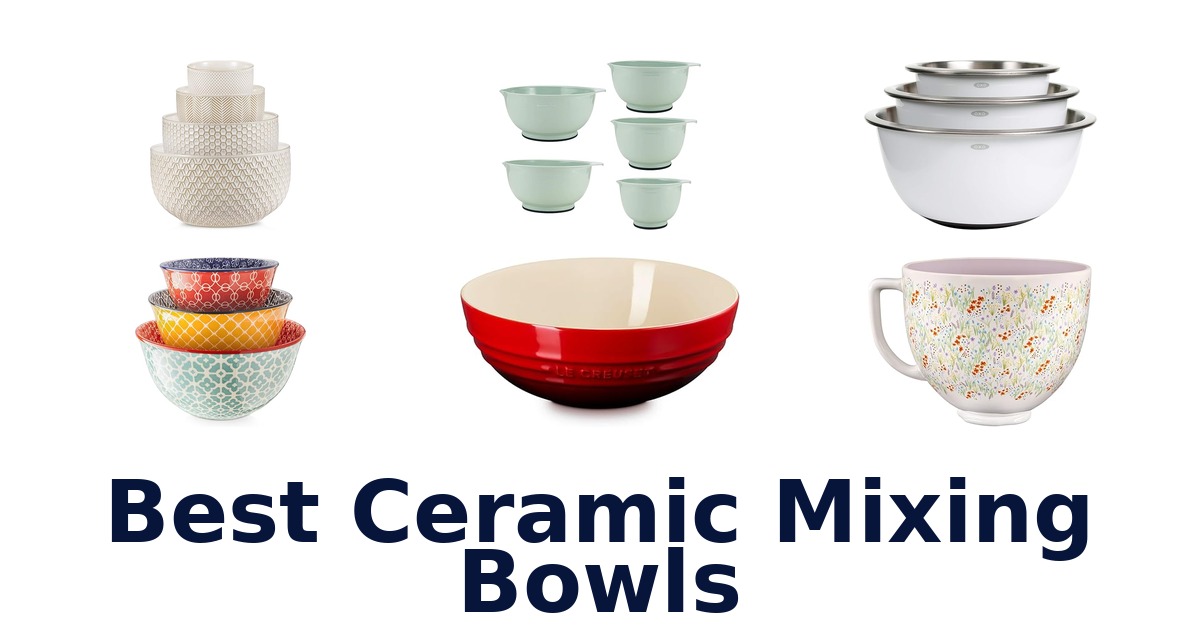 best ceramic mixing bowls