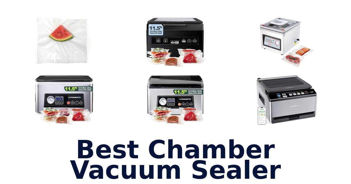 best chamber vacuum sealer