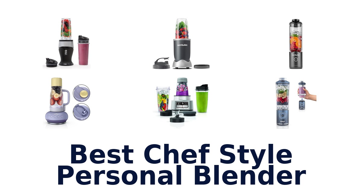 best chef style personal blender