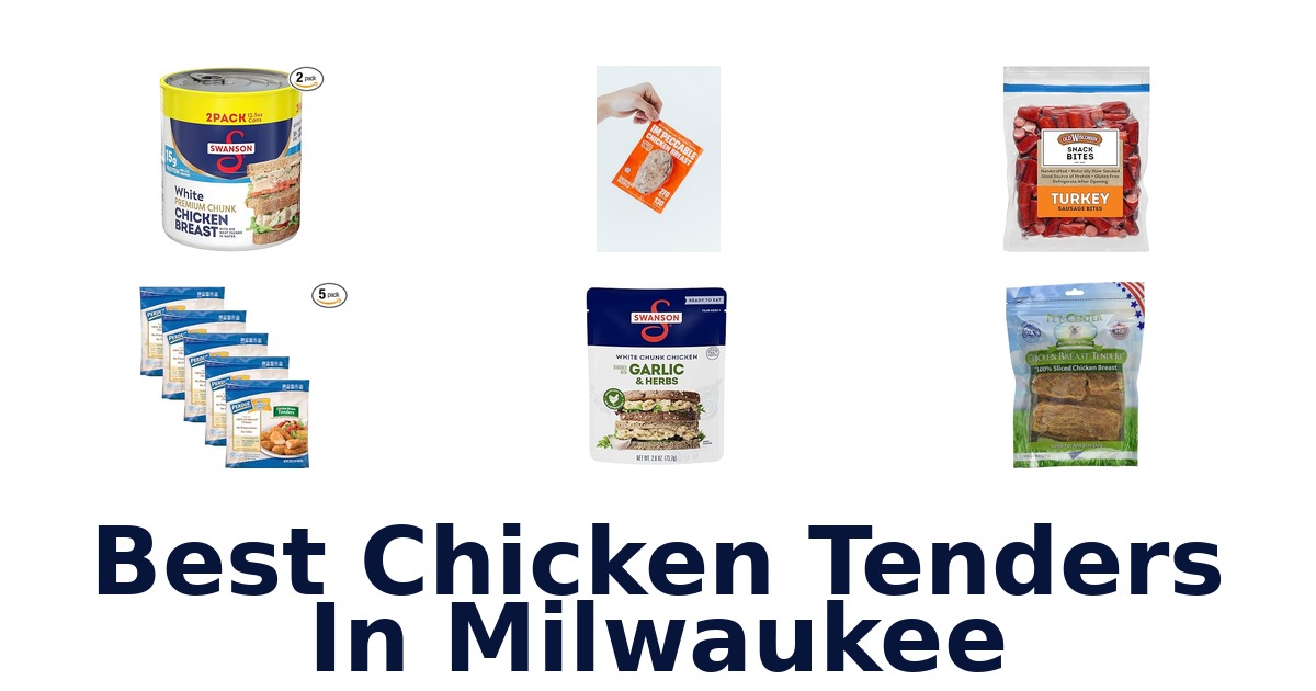best chicken tenders in milwaukee