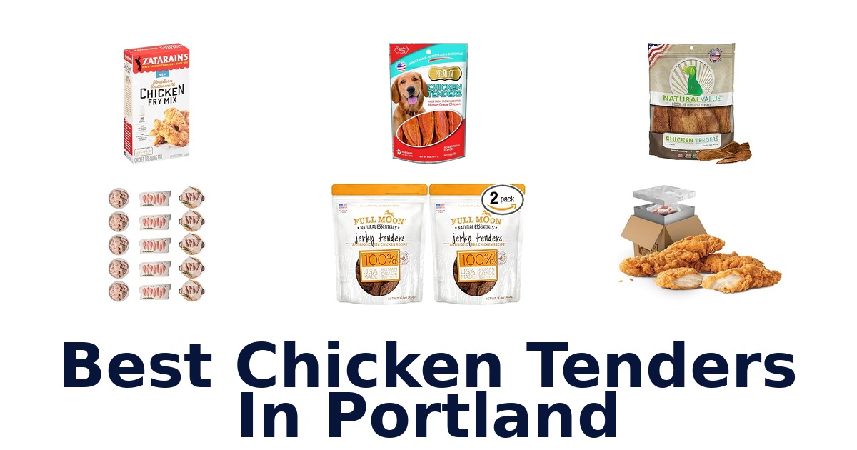 best chicken tenders in portland