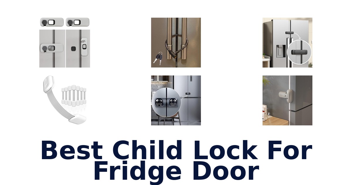 best child lock for fridge door