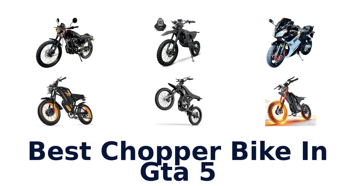 best chopper bike in gta 5