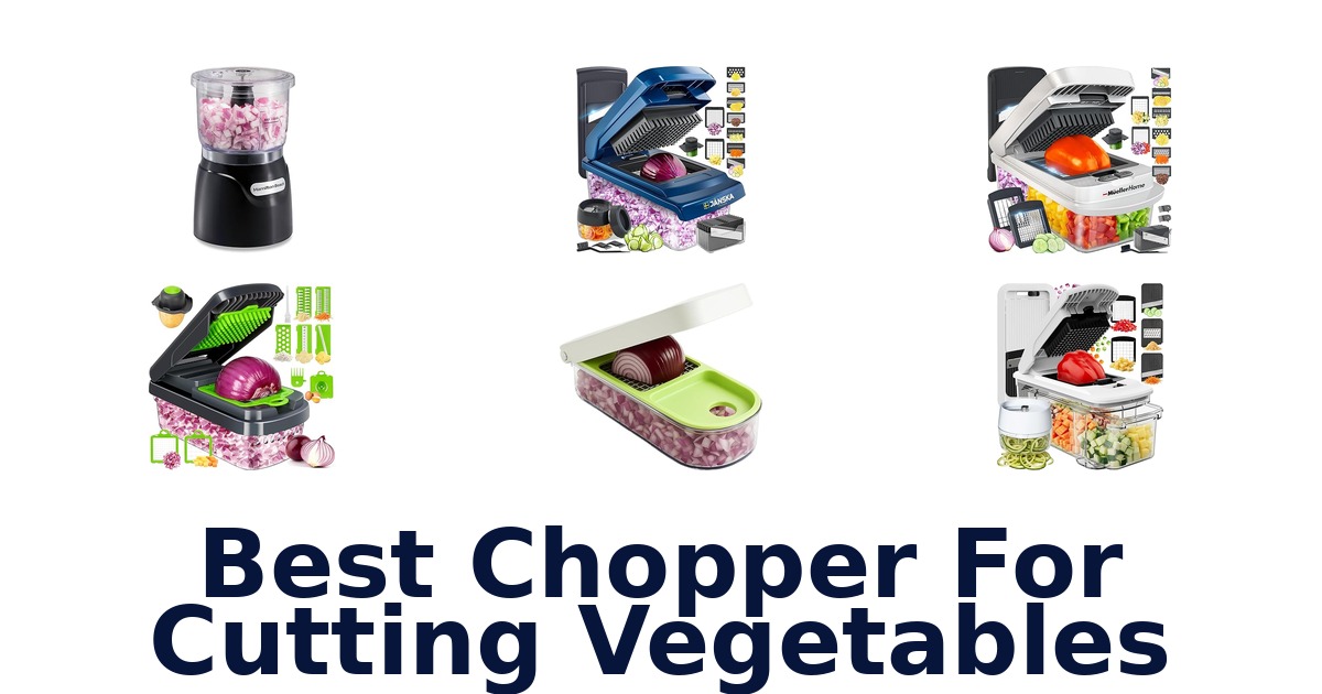 best chopper for cutting vegetables