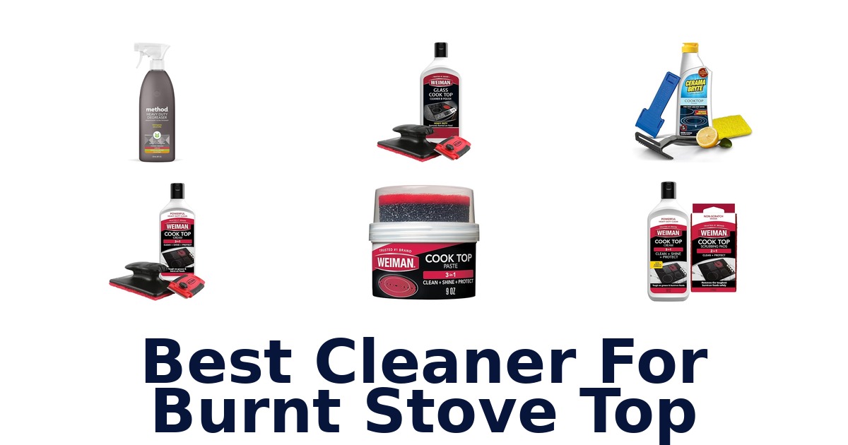 best cleaner for burnt stove top