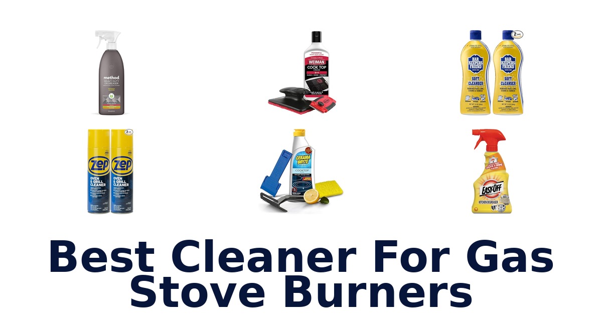 best cleaner for gas stove burners