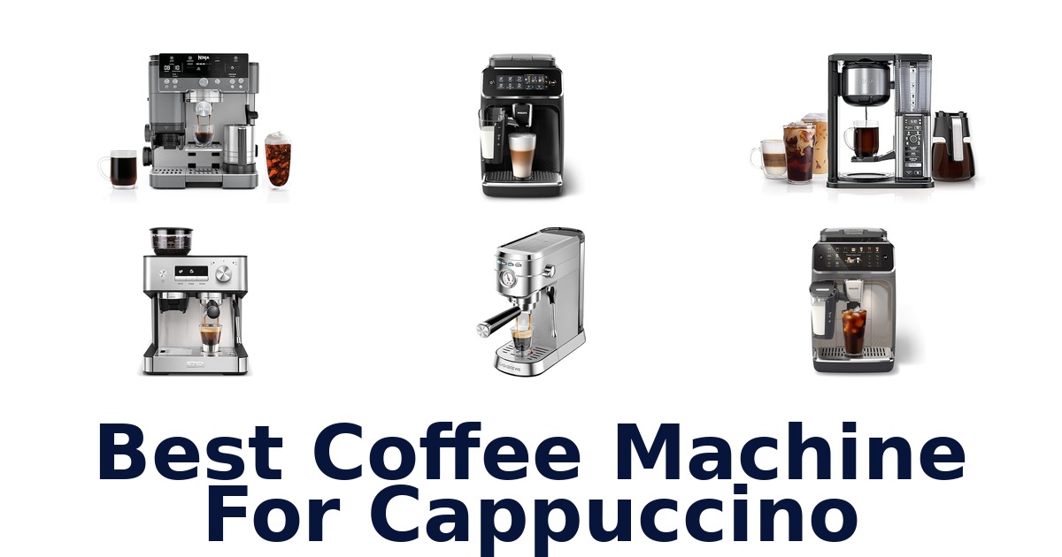 best coffee machine for cappuccino