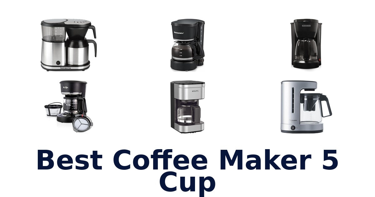 best coffee maker 5 cup