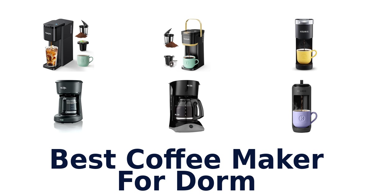 best coffee maker for dorm