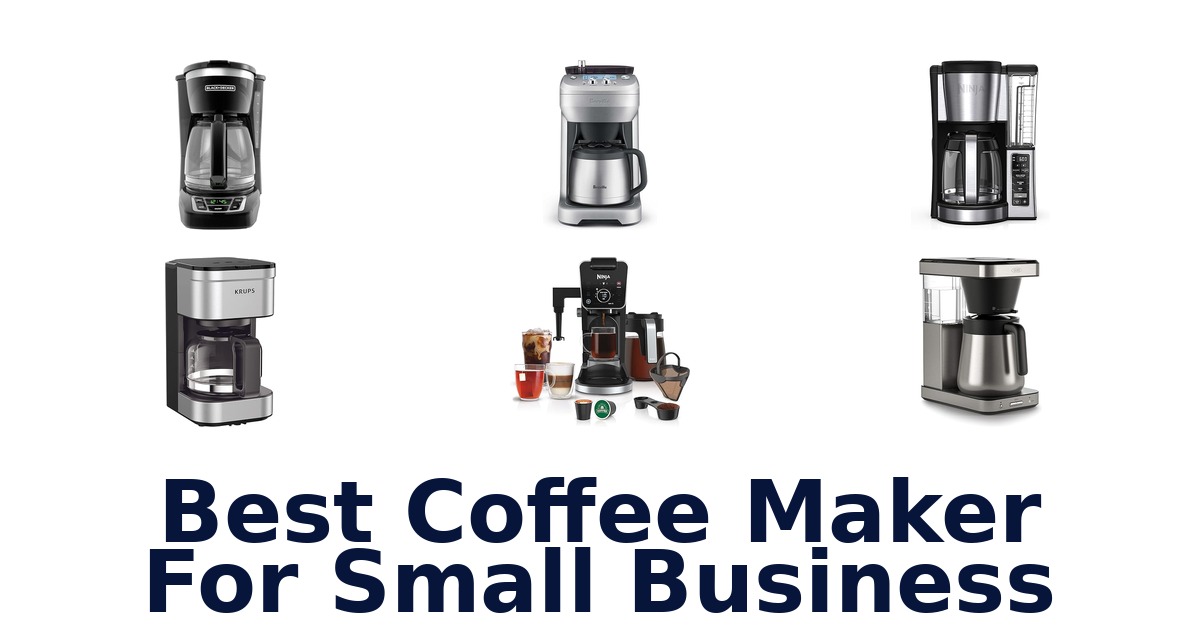 best coffee maker for small business