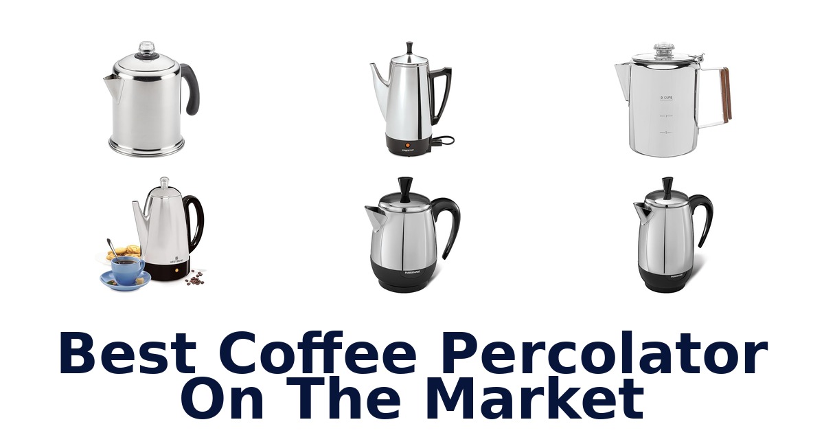 best coffee percolator on the market