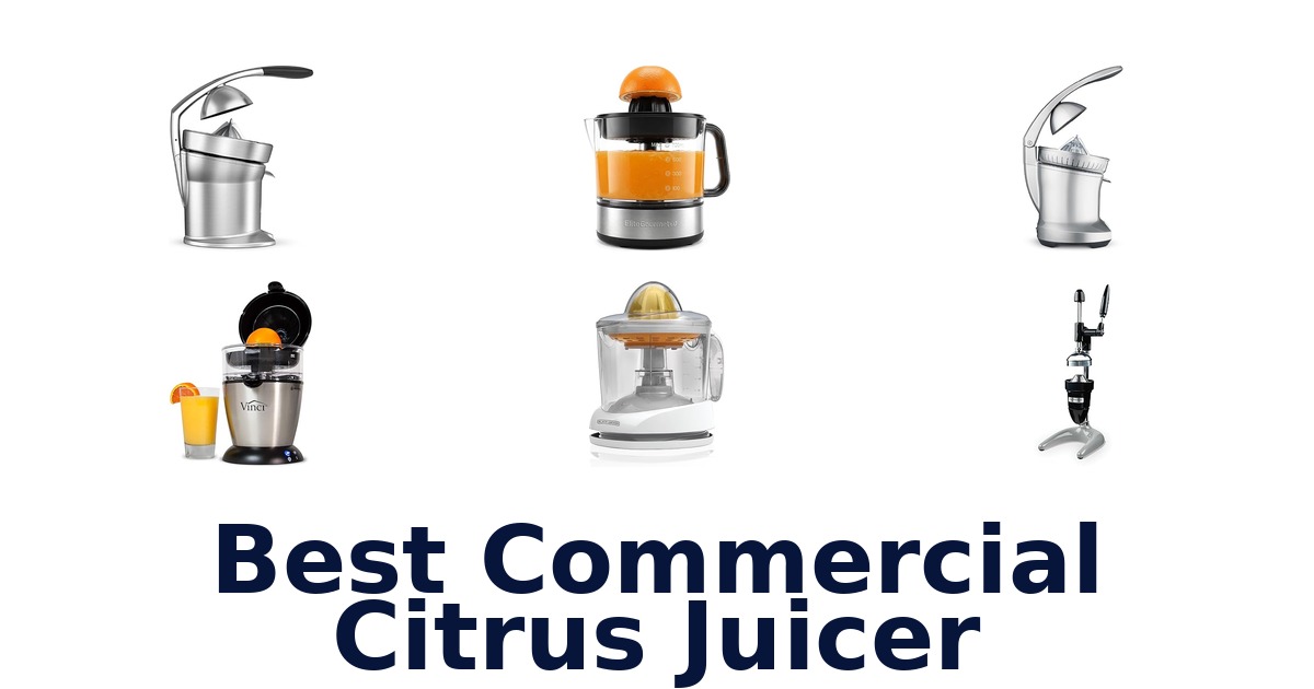 best commercial citrus juicer