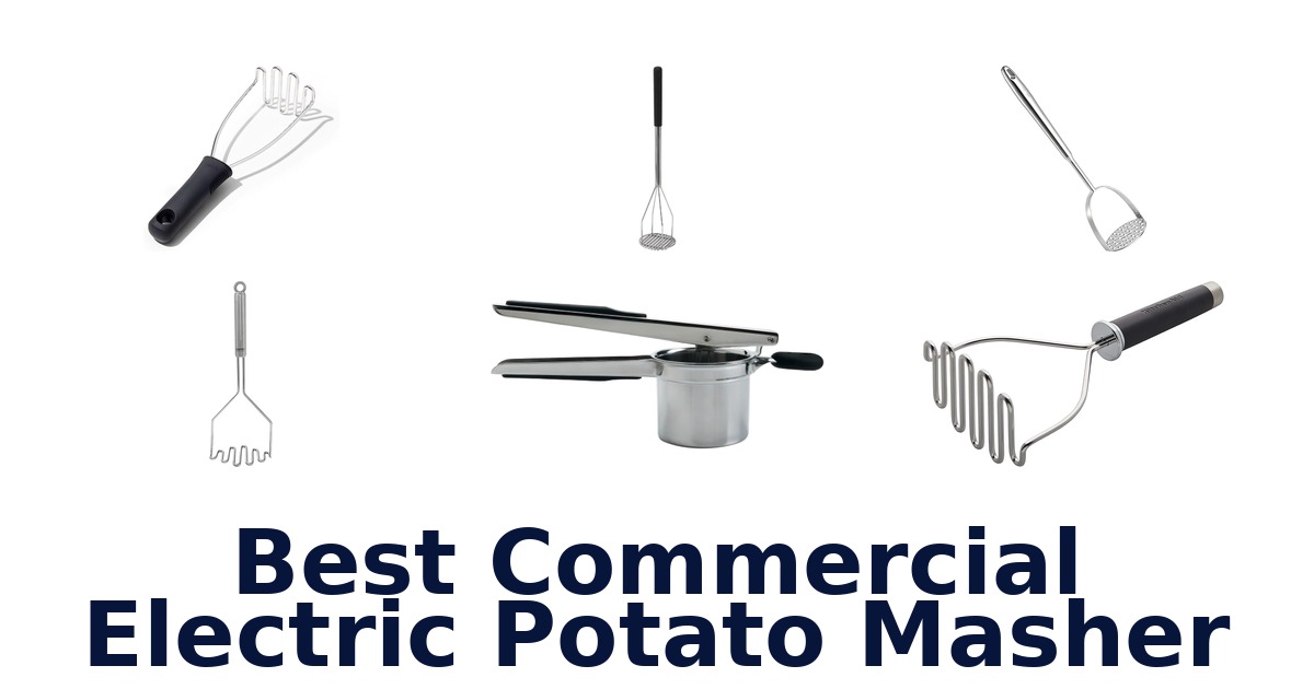 best commercial electric potato masher