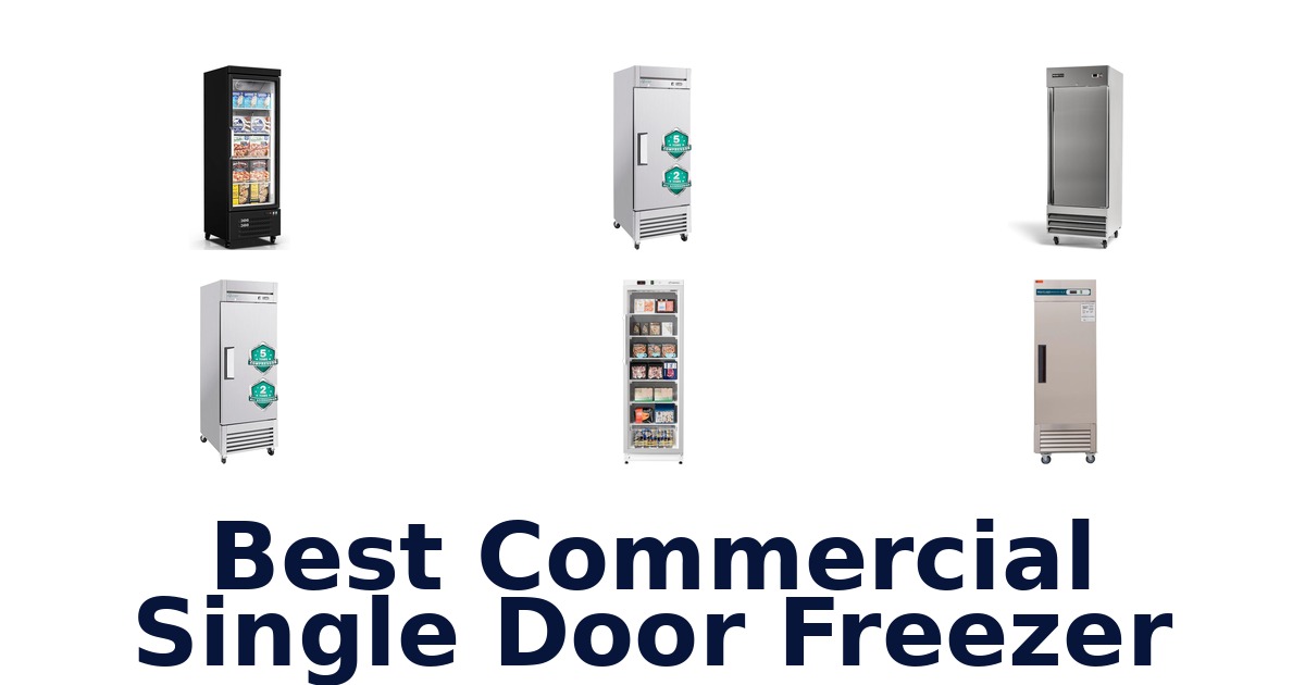 best commercial single door freezer