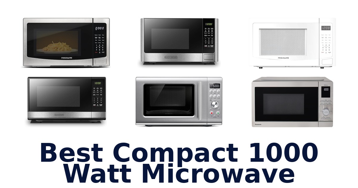 best compact 1000 watt microwave