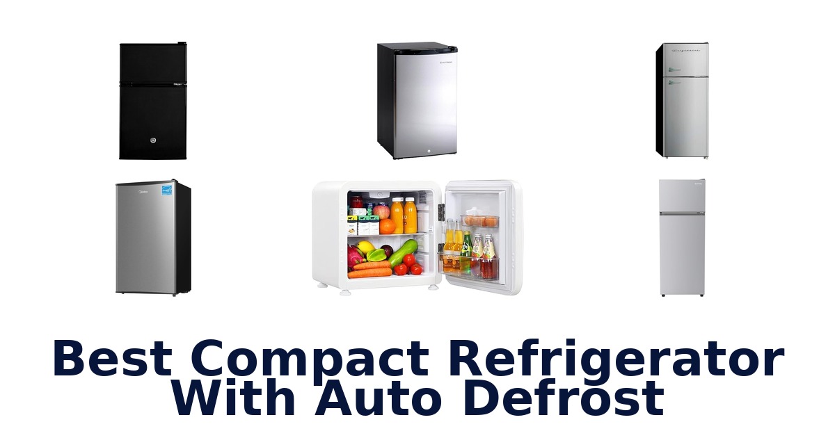 best compact refrigerator with auto defrost