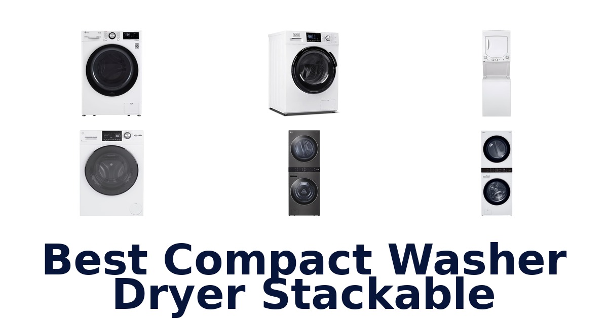 best compact washer dryer stackable