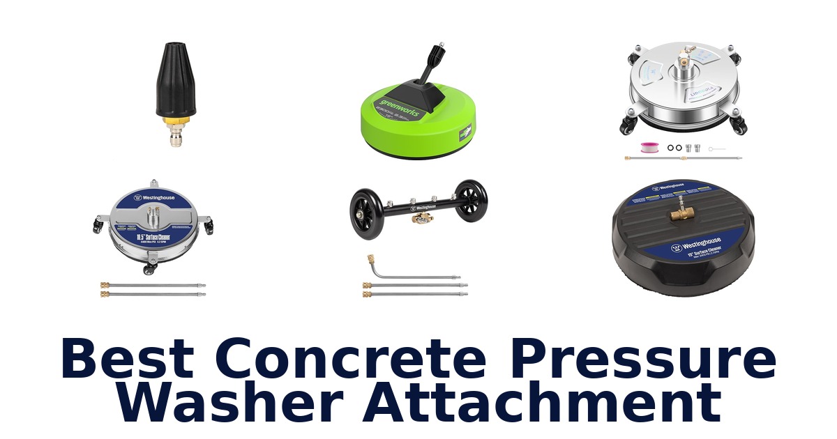 best concrete pressure washer attachment
