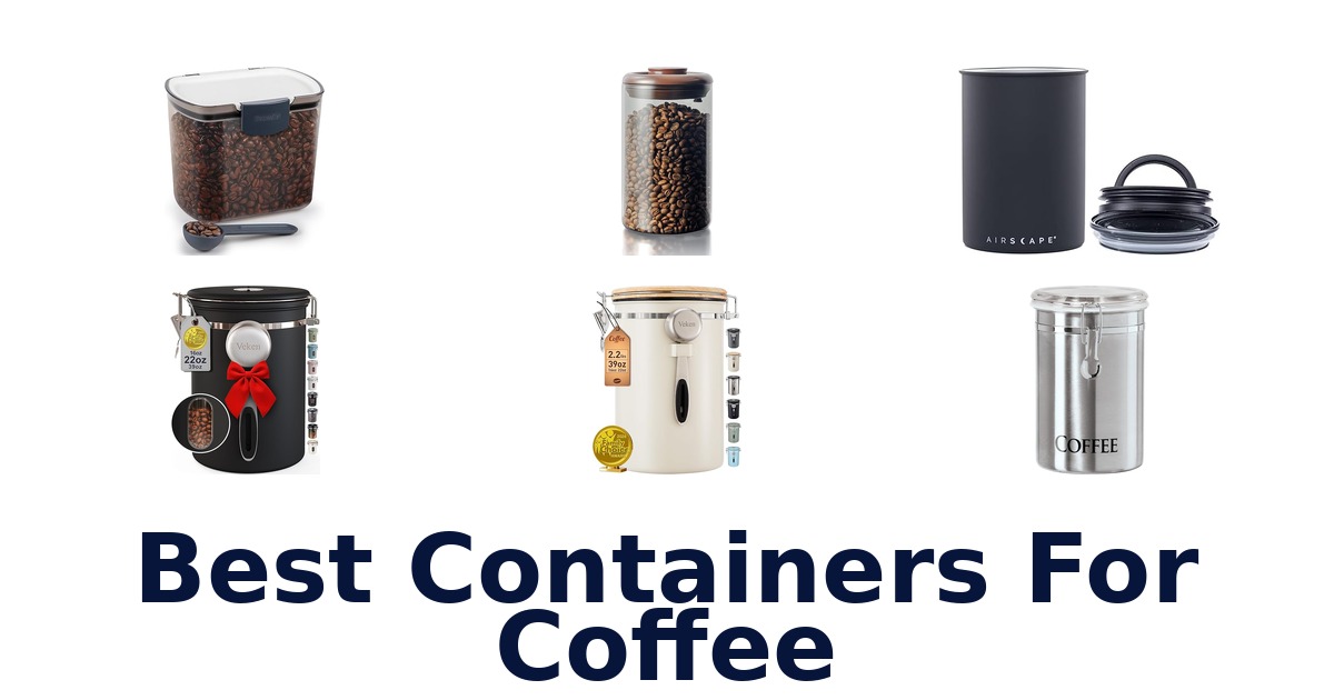 best containers for coffee