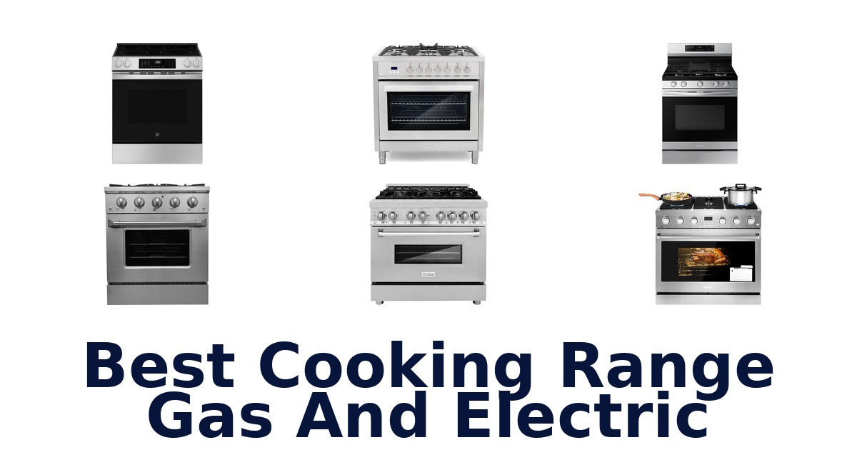 best cooking range gas and electric