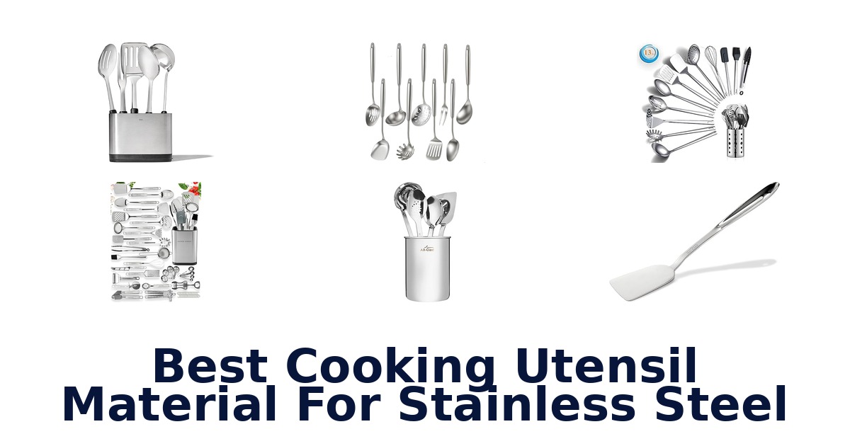 best cooking utensil material for stainless steel