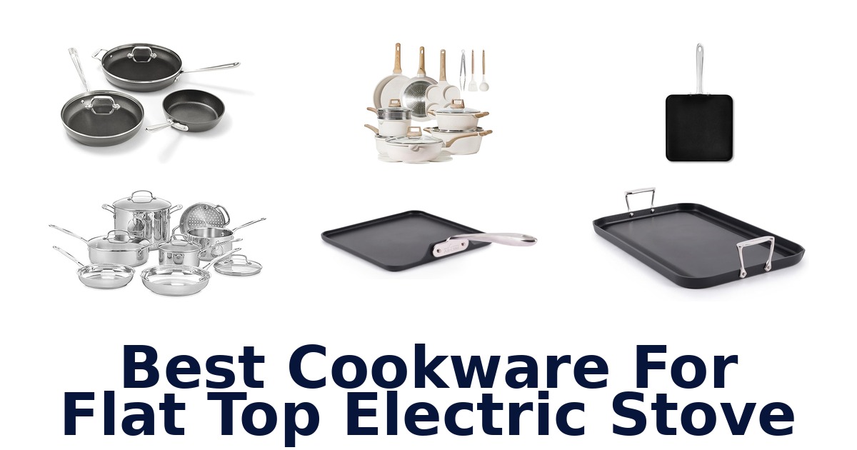 best cookware for flat top electric stove
