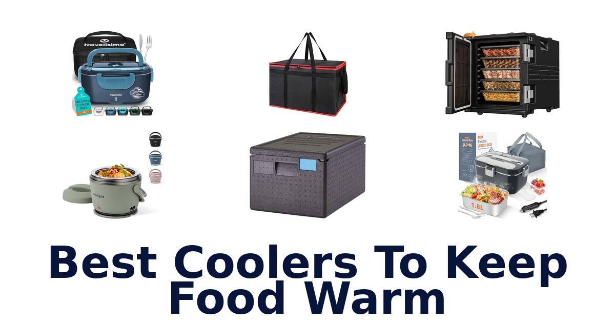 best coolers to keep food warm