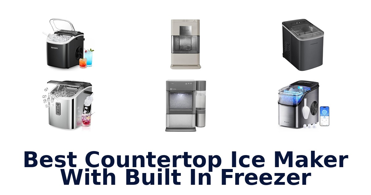 best countertop ice maker with built in freezer
