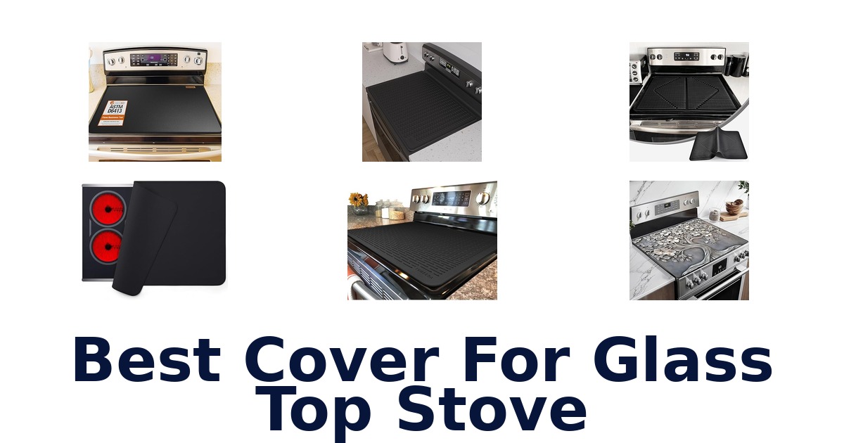 best cover for glass top stove