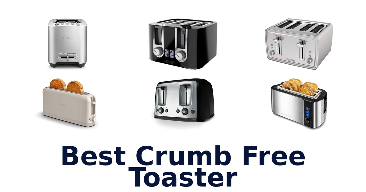 best crumb free toaster