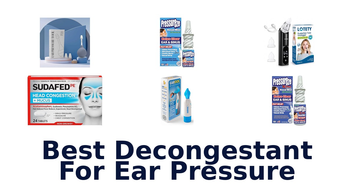 best decongestant for ear pressure