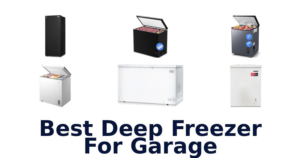 best deep freezer for garage