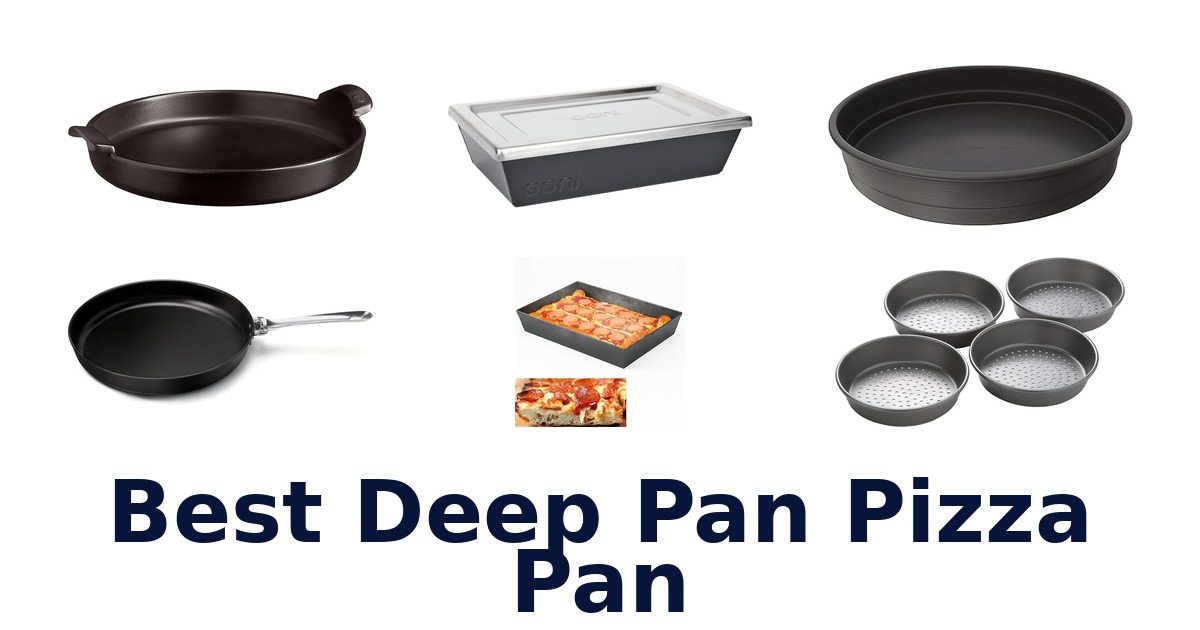 best deep pan pizza pan