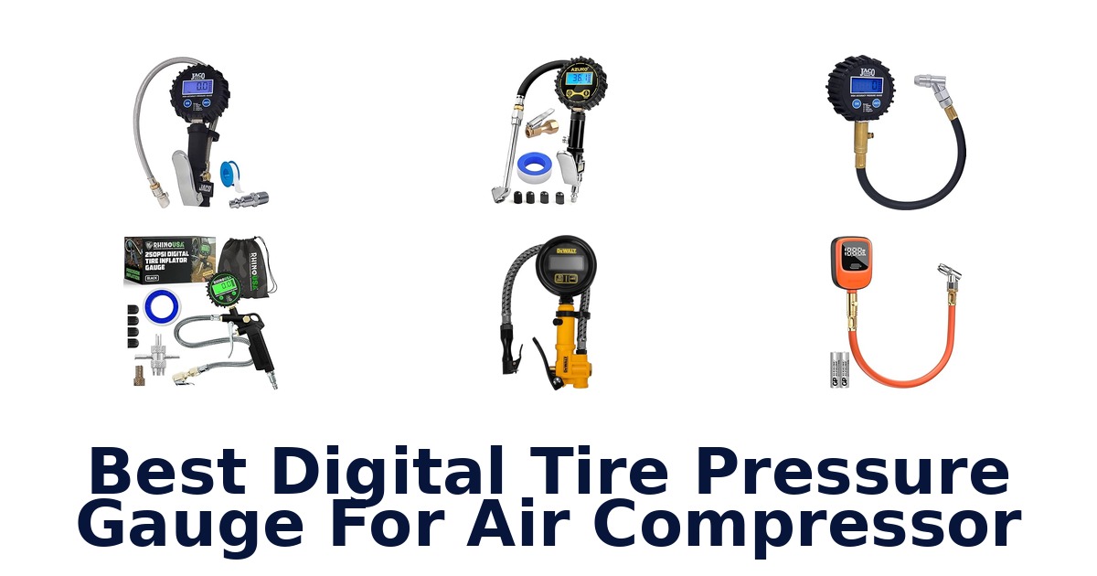 best digital tire pressure gauge for air compressor