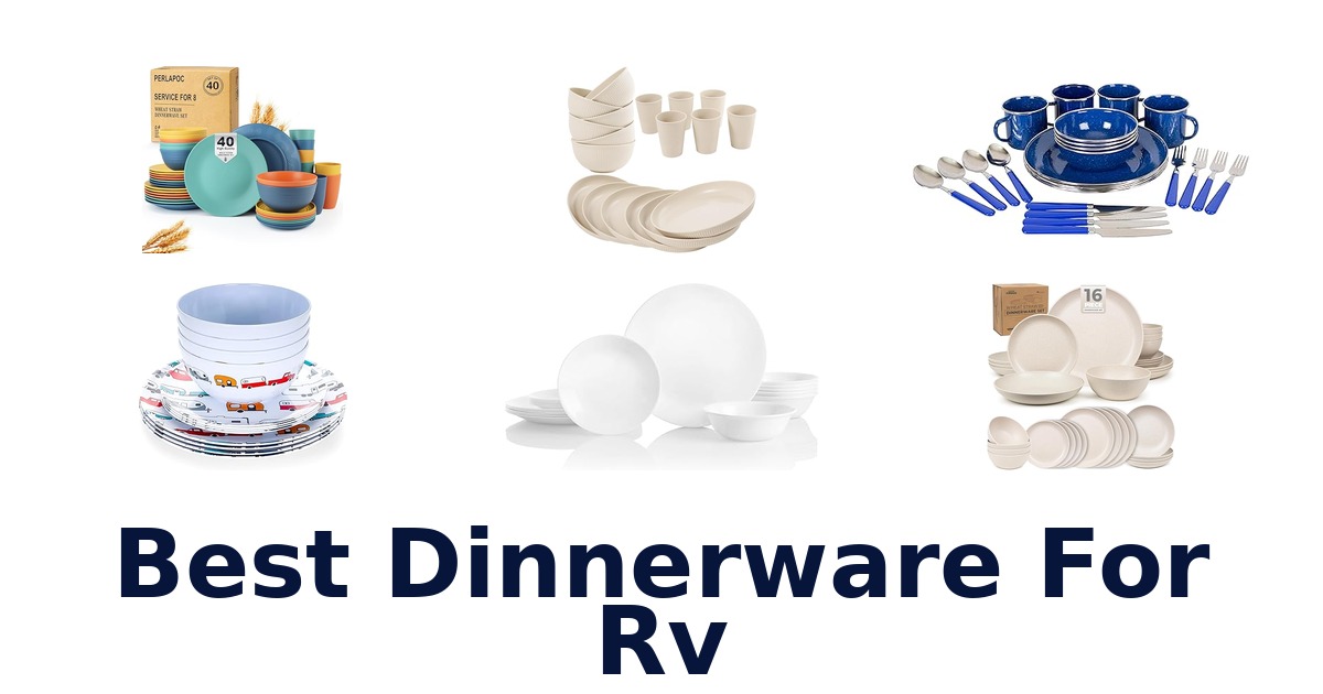 best dinnerware for rv