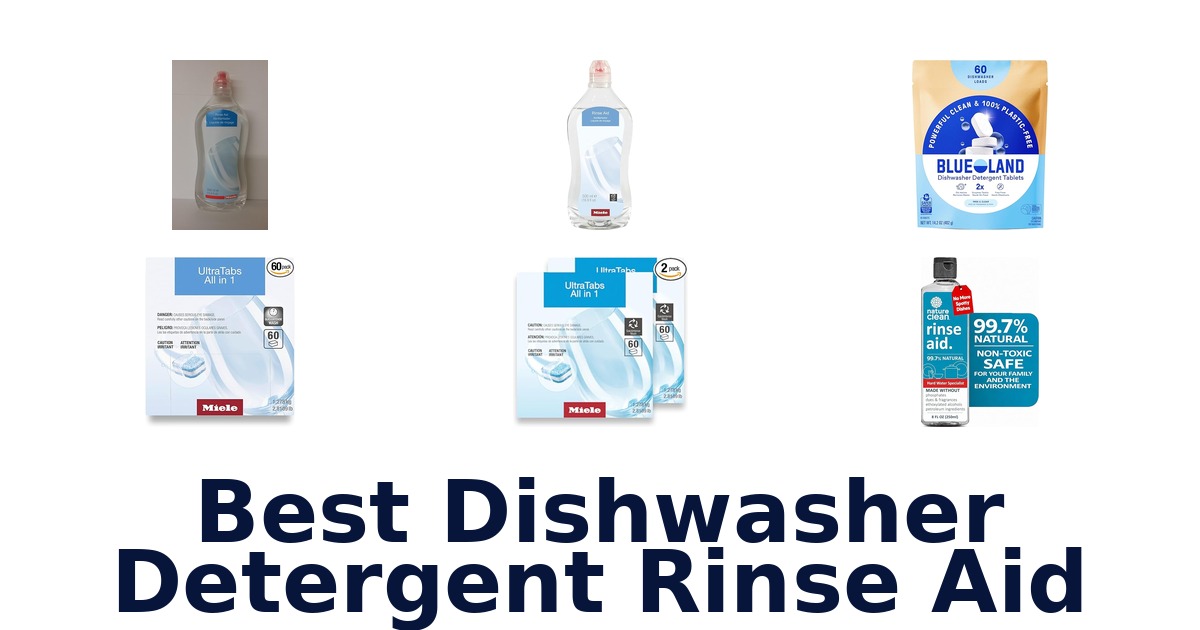 best dishwasher detergent rinse aid
