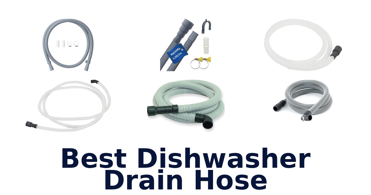 best dishwasher drain hose