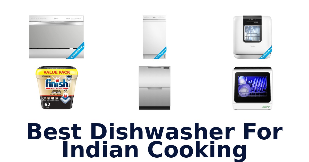 best dishwasher for indian cooking