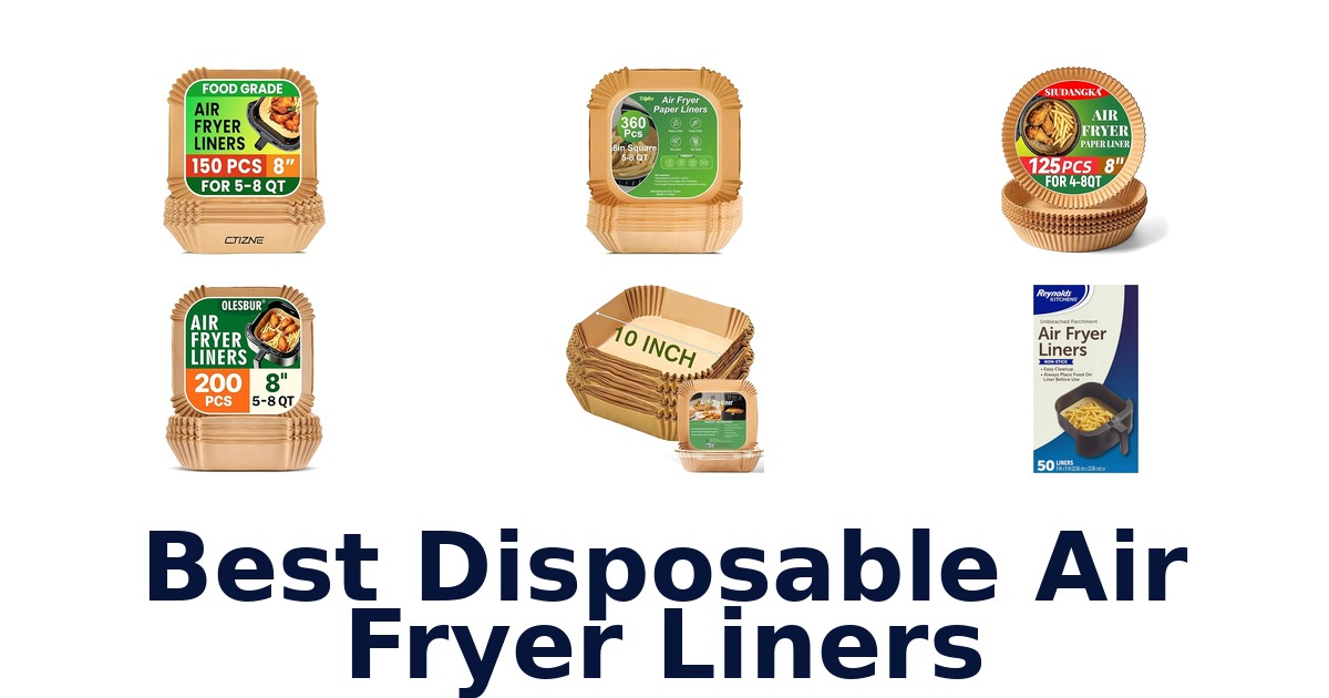 best disposable air fryer liners